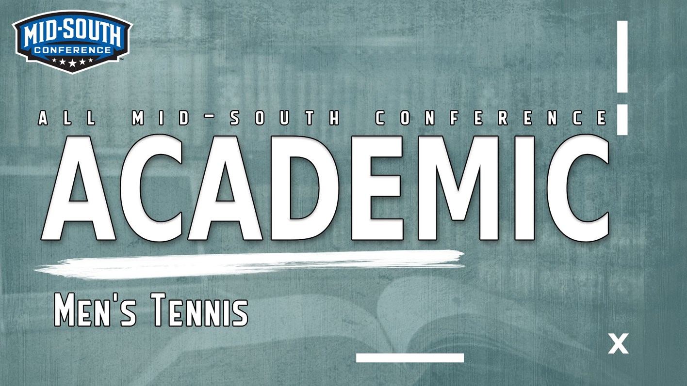 Mid-South Conference Announces Men's Tennis Academic Awards