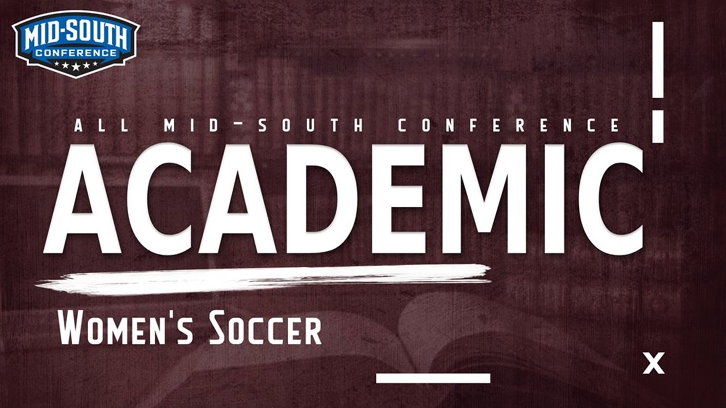 Mid-South Conference Announces Women&rsquo;s Soccer Academic Awards